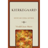 Kierkegaard: History and Eternal Happiness