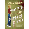 PIgface and The Perfect Dog: An Oak Grove Mystery