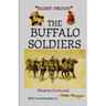 Right Proud. the Buffalo Soldiers