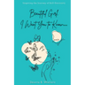 Beautiful Girl, I Want You to Know: Inspiring the Journey of Self-Discovery