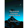 The Jewish Calendar and the Torah