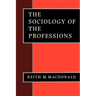 The Sociology of the Professions