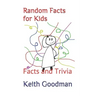Random Facts for Kids: Facts and Trivia
