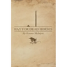 Hay For Dead Horses