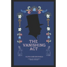 The Vanishing Act: A Smollett, Wolfstein and Bonney Mystery