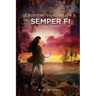 Crossing the Rubicon II: Semper Fi Always Faithful