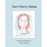 Don't Worry, Melisa