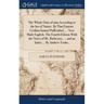 The Whole Duty of man According to the law of Nature. By That Famous Civilian Samuel Puffendorf, ... Now Made English. The Fourth Edition With the Not