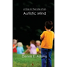 A Day in the Life of an Autistic Mind