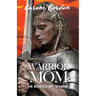 Warrior Mom: He Buried My Shame