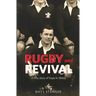 Rugby and Revival: A True Story of Hope in Wales