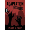 Adaptation: Toy Soldiers Book Five