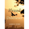Blessed Unbeliever