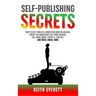 Self-Publishing Secrets