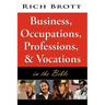 Business, Occupations, Professions, & Vocations in the Bible