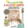 Spend the Day in Ancient Rome: Projects and Activities That Bring the Past to Life