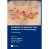 Handbook of Systemic Drug Treatment in Dermatology