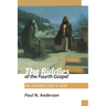 The Riddles of the Fourth Gospel: An Introduction to John