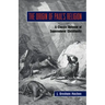 The Origin of Paul's Religion: The Classic Defense of Supernatural Christianity