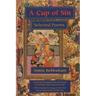 A Cup of Sin: Selected Poems