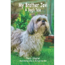 My Brother Javi: A Dog's Tale