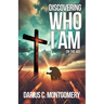 Discovering Who I Am: In the 40