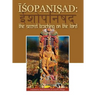 Isopanisad: the Secret Teaching on the Lord