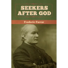 Seekers after God