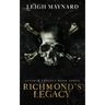 Richmond's Legacy: Astoria Trilogy #3