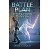 Battle Plan: Confronting Strongholds Men Face Today