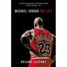 Michael Jordan: The Life