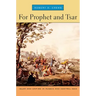 For Prophet and Tsar: Islam and Empire in Russia and Central Asia