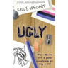 Ugly