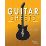 Guitar Sheets Chord Chart Paper: Over 100 pages of Blank Chord Chart Paper, TAB + Staff Paper, & more