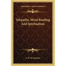 Telepathy, Mind Reading and Spiritualism