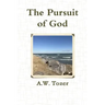The Pursuit of God