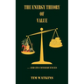 The Energy Theory of Value: ... and its consequences