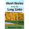 Short Stories from the Long Links: A Collection of Golf Related Tales