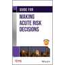 Guide for Making Acute Risk Decisions