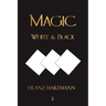 Magic, White and Black - Eighth American Edition