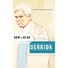 How to Read Derrida