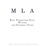 MLA Easy Formatting Style Writing and Grammar Guide