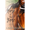Horse of the Year: Good Things Come Book 7