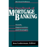 The Handbook of Mortgage Banking: Trends, Opportunities, and Strategies