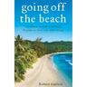 going off the beach: a Vietnam veteran looks back 50 years to love, war, and courage