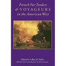 French Fur Traders and Voyageurs in the American West