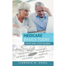 Medicare Basics Today: Your One-Stop Source
