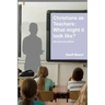 Christians as Teachers: What Might it Look Like? (Revised 2nd edition)