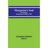 Margarita's Soul: The Romantic Recollections of a Man of Fifty