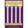The Idea of the University: A Reexamination